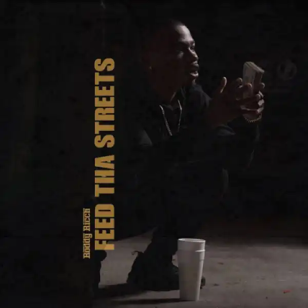 Feed tha Streets BY Roddy Ricch